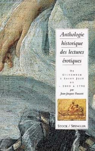 Anthologie Historique Des Lectures Érotiques (Tome 1)