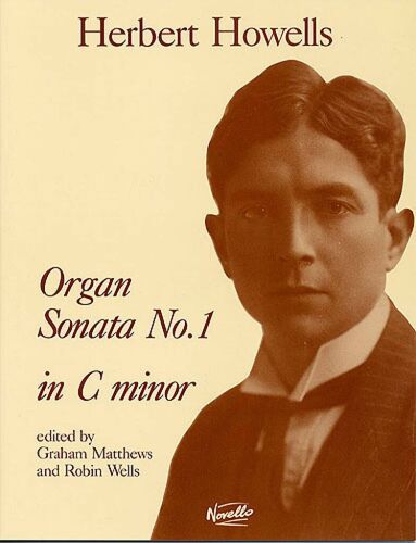 Herbert Howells : Sonata No.1 In C Minor Organ - Recueil Organ Musnov010229 9780853602569