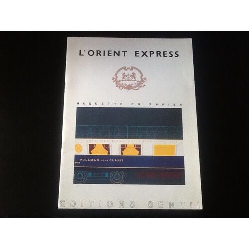 Gérard Damolini - L' Orient Express.Maquette En Papier (Prêt À Découper)