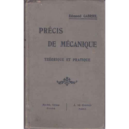 Précis De Mécanique Théorique Et Pratique