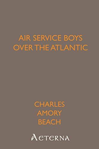 Air Service Boys Over The Atlantic