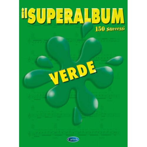 Superalbum Verde 150 Successi - Recueil Guitare Carml2553 9788850709892