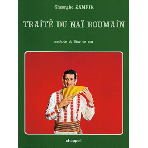 Gheorghe Zamfir : Traite Du Nai Roumain - Recueil Panpipes Carmf528 9788882912864