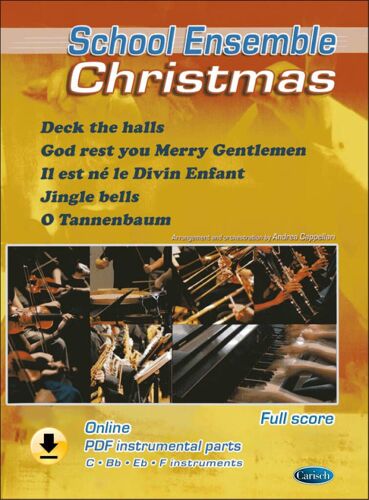 Andrea Cappellari : Christmas School Ensemble Full Score And Pdf Parts Online - Recueil Avec Support(S) En Ligne Chamber Ensemble Carml3415 9788850723966