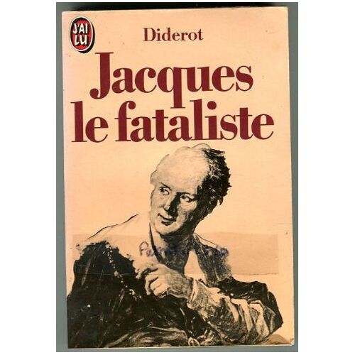 Jacques Le Fataliste Et Son Maître - Jacques Le Fataliste