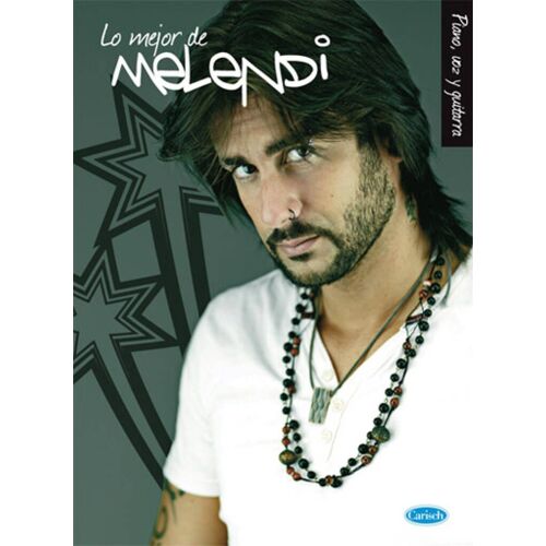 Pedro Melendi : Lo Mejor De - Recueil Piano, Voix Et Guitare 9790692023029 Carml3175 9788438710951