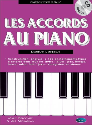 Bercovitz Marc_Mickaëlian Art : Les Accords Au Piano Débutant À Supérieur Collection Études De Styles - Recueil Avec Support(S) En Ligne Piano 9790231102086 Carmf671