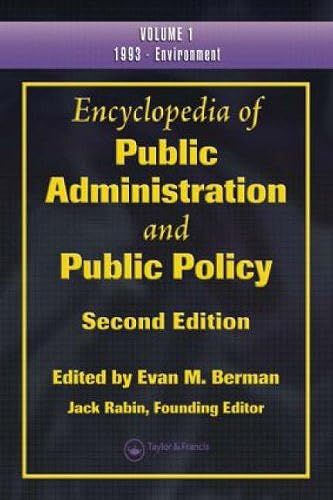 Encyclopedia Of Public Administration And Public Policy, Second Edition - Three Volume Set (Print Version)