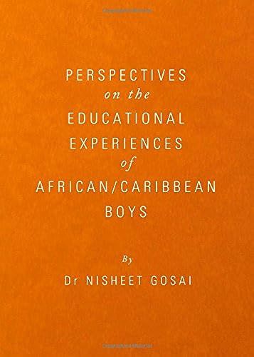 Perspectives On The Educational Experiences Of African/Caribbean Boys