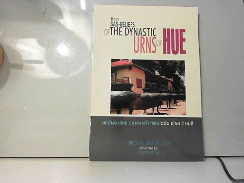 The Bas Reliefs Of The Dynamic Urns Of Hue