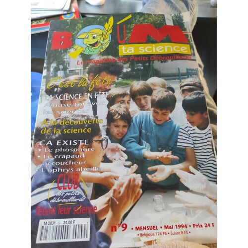 Boum Ta Science 9 :La Science En Fete,Silicium,Martinet Noir,Jacinthe D'e