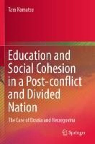 Education And Social Cohesion In A Post-Conflict And Divided Nation