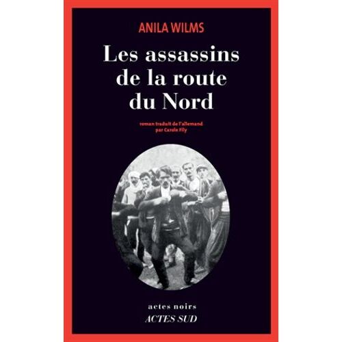 Les Assassins De La Route Du Nord