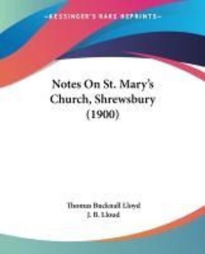 Notes On St. Mary's Church, Shrewsbury (1900)