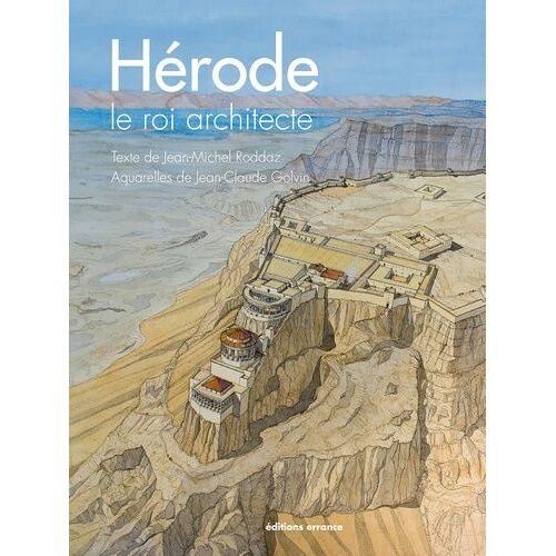 Hérode, Le Roi Architecte