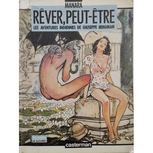 Bd Adulte. Manara. Rêver, Peut-Être...
