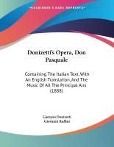 Donizetti's Opera, Don Pasquale