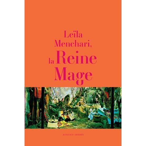 Leïla Menchari, La Reine Mage