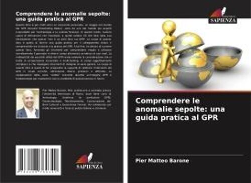 Comprendere Le Anomalie Sepolte: Una Guida Pratica Al Gpr