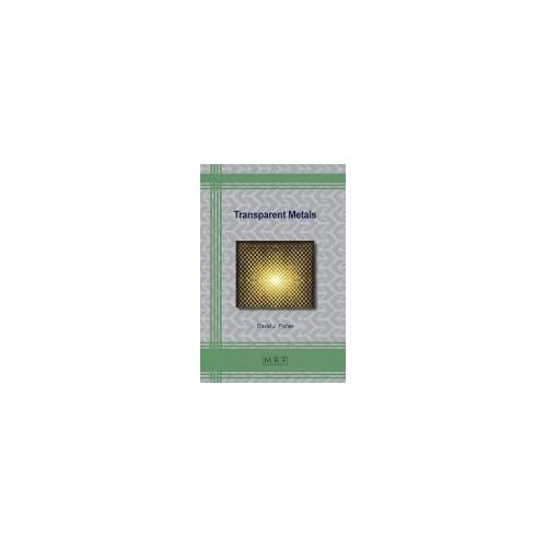 Transparent Metals