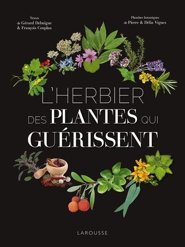 L'herbier Des Plantes Qui Guérissent