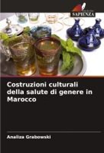 Costruzioni Culturali Della Salute Di Genere In Marocco