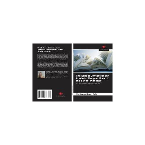 The School Context Under Analysis: The Practices Of The School Manager