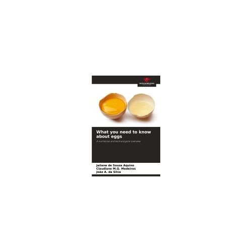 What You Need To Know About Eggs