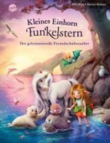 Kleines Einhorn Funkelstern (5). Der Geheimnisvolle Freundschaftszauber
