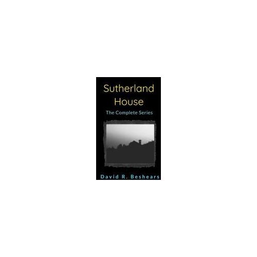 Sutherland House - The Complete Series