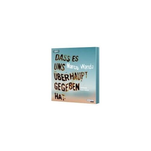 Dass Es Uns Überhaupt Gegeben Hat