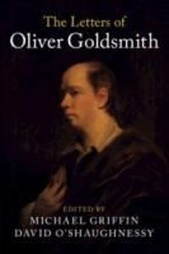 The Letters Of Oliver Goldsmith