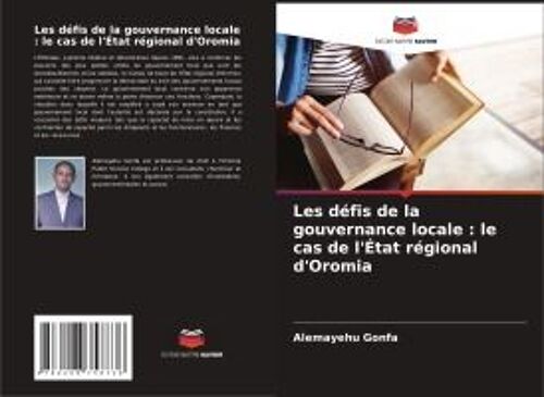 Les Défis De La Gouvernance Locale : Le Cas De L'état Régional D'oromia