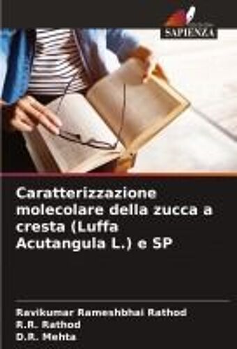 Caratterizzazione Molecolare Della Zucca A Cresta (Luffa Acutangula L.) E Sp