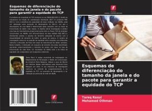 Esquemas De Diferenciação Do Tamanho Da Janela E Do Pacote Para Garantir A Equidade Do Tcp