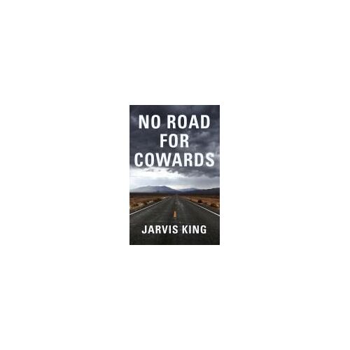 No Road For Cowards