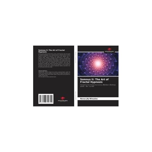 Somnus Ii: The Art Of Fractal Hypnosis