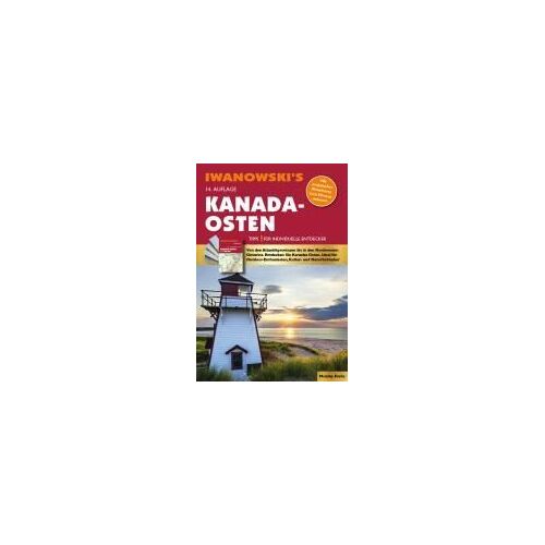 Kanada-Osten - Reiseführer Von Iwanowski