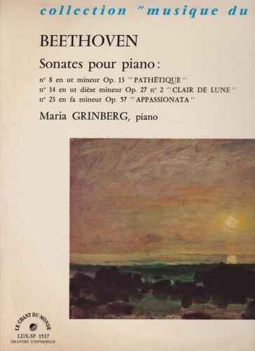 Sonates Pour Piano - N°8 Ent Mineur Op.13 Pathètique - N°14 En Ut Diese Op;27 N°2 Clair De Lune - N°23 En Fa Majeur Op.57 Appasionata