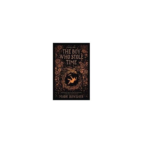 The Boy Who Stole Time