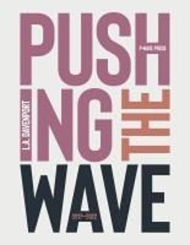 Pushing The Wave 2017-2022