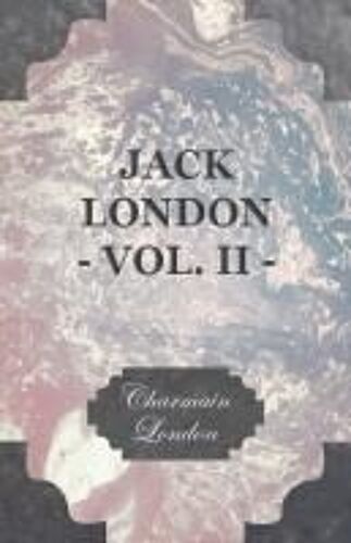 Jack London - Vol. Ii