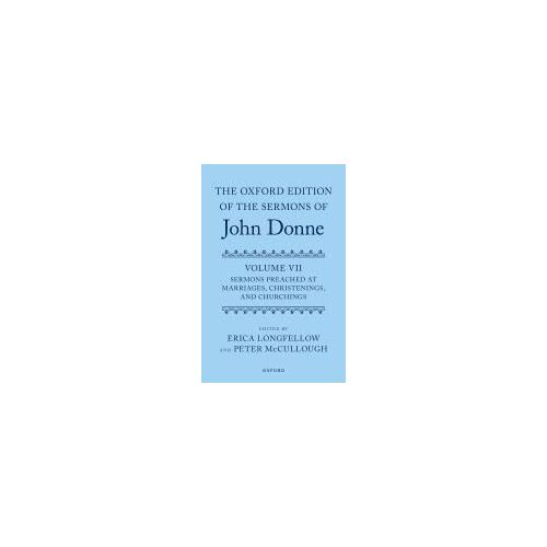 The Oxford Edition Of The Sermons Of John Donne, Volume Vii