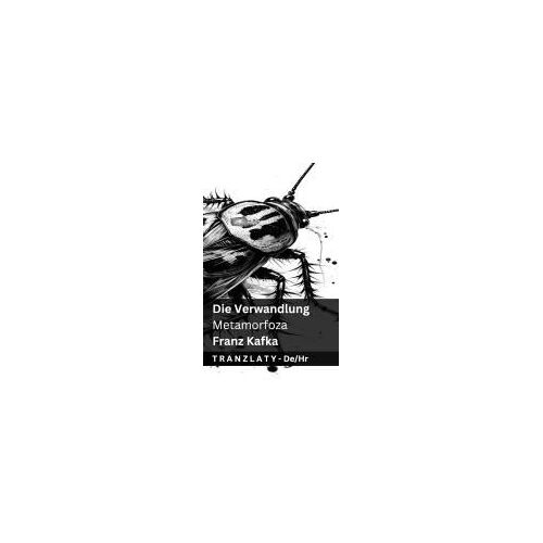 Die Verwandlung / Preobrazaj (Metamorfoza)