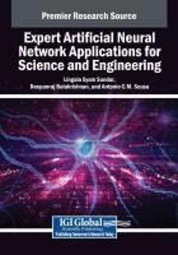 Expert Artificial Neural Network Applications For Science And Engineering