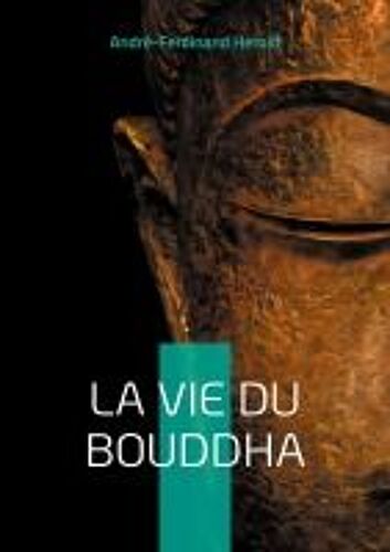 La Vie Du Bouddha