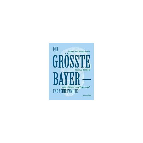 Der Größte Bayer Und Seine Familie