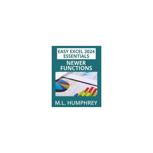Excel 2024 Newer Functions