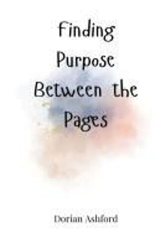 Finding Purpose Between The Pages