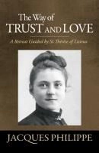 The Way Of Trust And Love